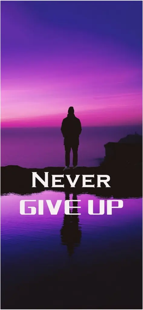inspirierendes bild mit never give up botschaft am see